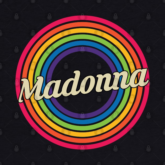 Madonna - Retro Rainbow Style by MaydenArt